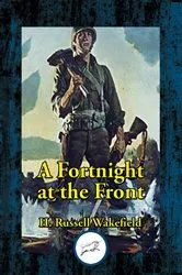 Book cover of A Fortnight at the Front DUN by Unknown