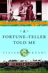 Book cover of A Fortune-Teller Told Me by Tiziano Terzani