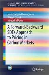 Book cover of A Forward-Backward SDEs Approach to Pricing in Carbon Markets by Jean-François Chassagneux