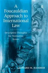 Book cover of A Foucauldian Approach to International Law by Unknown