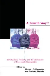 Book cover of A Fourth Way? by Gregory S. Alexander
