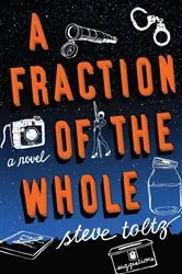 Book cover of A Fraction of the Whole by Steve Toltz