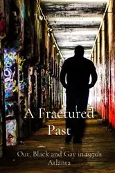 Book cover of A Fractured Past by Tony Holland