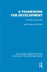 Book cover of A Framework for Development by Carol Cosgrove Twitchett