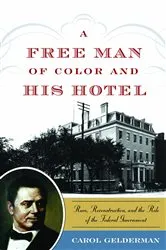 Book cover of A Free Man of Color and His Hotel by Carol Gelderman