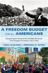 Book cover of A Freedom Budget for All Americans by Paul Le Blanc