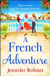 Book cover of A French Adventure by Jennifer Bohnet