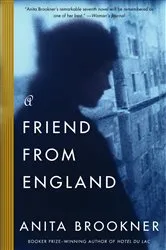Book cover of A Friend from England by Anita Brookner