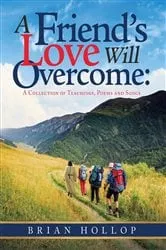 Book cover of A Friend's Love Will Overcome by Unknown