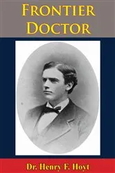 Book cover of A Frontier Doctor by Unknown