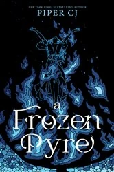 Book cover of A Frozen Pyre by Piper CJ
