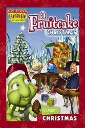 Book cover of A Fruitcake Christmas by Max Lucado