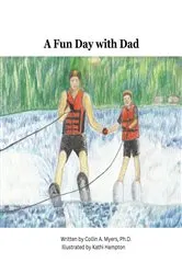 Book cover of A Fun Day with Dad by Collin A. Myers