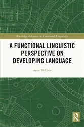 Book cover of A Functional Linguistic Perspective on Developing Language by Unknown