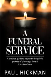 Book cover of A Funeral Service by Paul Hickman