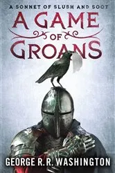 Book cover of A Game of Groans by George R.R. Washington