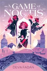 Book cover of A Game of Noctis by Deva Fagan