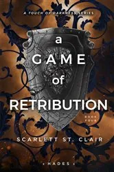 Book cover of A Game of Retribution by Scarlett St. Clair