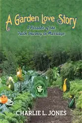 Book cover of A Garden Love Story by Unknown