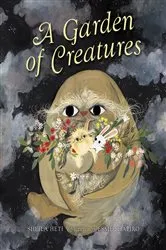 Book cover of A Garden of Creatures by Sheila Heti