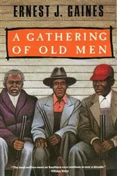 Book cover of A Gathering of Old Men by Ernest J. Gaines