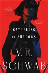 Book cover of A Gathering of Shadows by V. E. Schwab