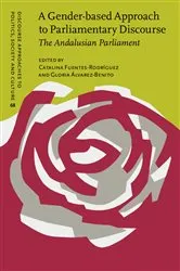 Book cover of A Gender-based Approach to Parliamentary Discourse by Catalina Fuentes-Rodríguez