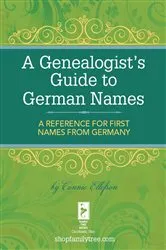Book cover of A Genealogist's Guide to German Names by Connie Ellefson