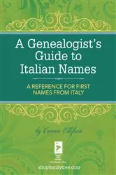 Book cover of A Genealogist's Guide to Italian Names by Connie Ellefson