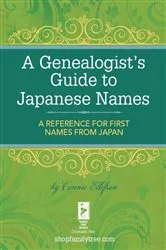 Book cover of A Genealogist's Guide to Japanese Names by Connie Ellefson