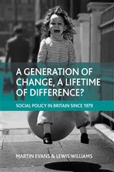 Book cover of A generation of change, a lifetime of difference? by Martin Evans