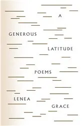 Book cover of A Generous Latitude by Lenea Grace