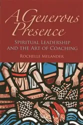 Book cover of A Generous Presence by Rochelle Melander