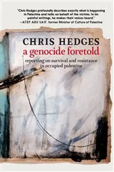 Book cover of A Genocide Foretold by Chris Hedges