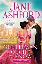 Book cover of A Gentleman Ought to Know by Jane Ashford
