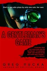 Book cover of A Gentleman's Game by Greg Rucka