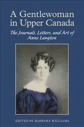 Book cover of A Gentlewoman in Upper Canada by Barbara Williams