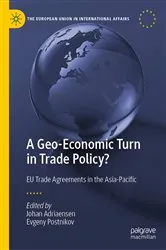 Book cover of A Geo-Economic Turn in Trade Policy? by Johan Adriaensen