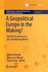 Book cover of A Geopolitical Europe in the Making? by Marek Neuman
