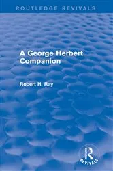 Book cover of A George Herbert Companion (Routledge Revivals) by Robert H. Ray