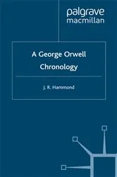Book cover of A George Orwell Chronology by J. Hammond