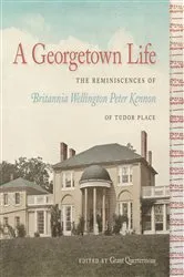 Book cover of A Georgetown Life by Grant S. Quertermous