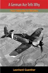Book cover of A German Ace Tells Why by Unknown