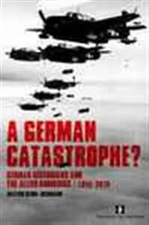 Book cover of A German Catastrophe? by Bas Von Benda-Beckmann