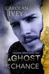 Book cover of A Ghost of a Chance by Carolan Ivey