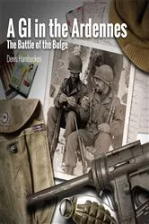 Book cover of A GI in the Ardennes by Denis Hambucken