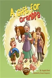 Book cover of A Gift for Grandpa by Angela Hunt