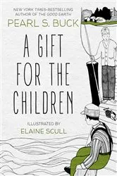 Book cover of A Gift for the Children by Pearl S. Buck