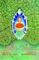 Book cover of A Gift of Gracias by Julia Alvarez
