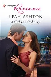 Book cover of A Girl Less Ordinary by Leah Ashton